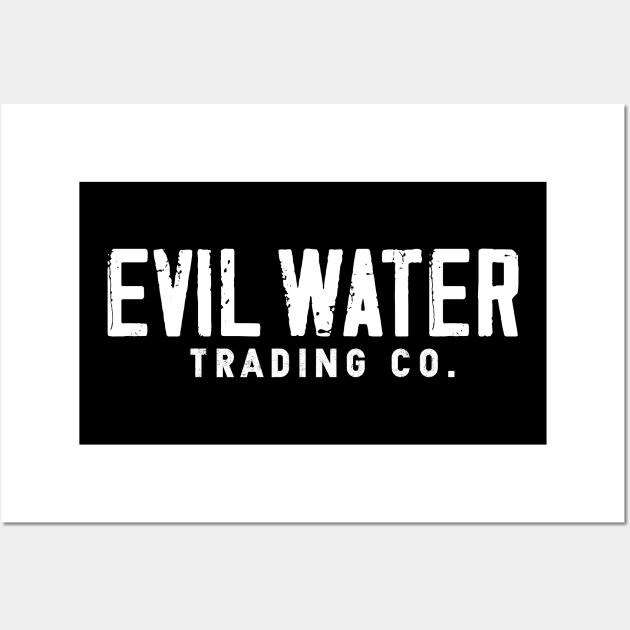 Evil Water Trading Company White Logo Wall Art by Evil Water Trading Company